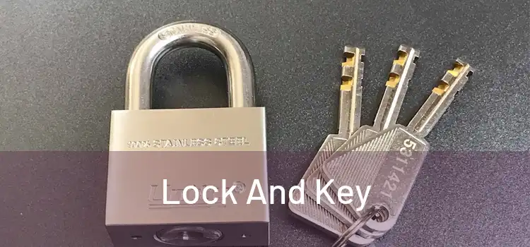 Lock And Key
